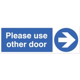 Please Use Other Door (Right Arrow) - Sign 20 In. X 12 In.